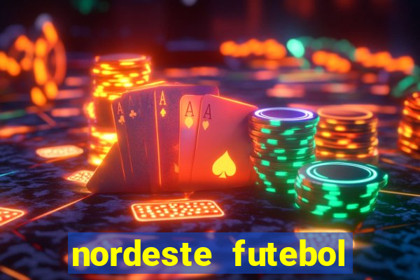 nordeste futebol net vip